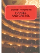 Hansel & Gretel by Humperdinck Engelbert - Bache - for Opera Voc