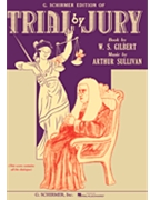Trial By Jury by Gilbert and Sullivan for Operetta V