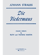 Die Fledermaus by Strauss Johann - Ruth Martin - for SATB