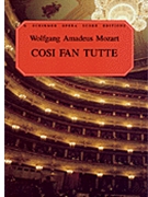 Cosi Fan Tutte by Mozart Wolfgang Amadeus - Martin - for Opera Voc