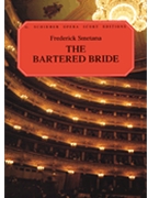 Bartered Bride by Smetana Bedrich - Farguhar - for Opera Voc