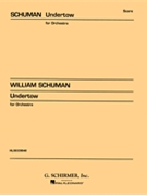 Undertow by Schuman William for Score