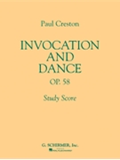Invocation and Dance Op. 58 by Creston Paul for Score