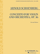 Concerto for Violin and Orchestra Op. 36 by Schoenberg Arnold for Score