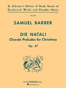 Die Natali Op. 37 by Barber Samuel for Score