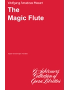 Magic Flute (Die Zauberflöte) by Mozart Wolfgang Amadeus for Opera Scor