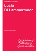 Lucia di Lammermoor by Donizetti Gaetano for