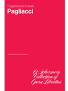 I Pagliacci by Leoncavallo Ruggero for