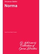 Norma by Bellini Vincenzo for