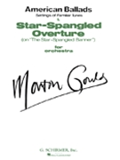 Star Spangled Overture by Gould Morton for Full Score