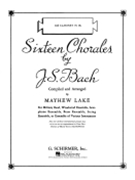 16 Chorales by Bach Johann Sebastian - Lake Mayhew - for Bb Clarinet 2