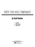 Suite for Solo Timpani by Huston Scott for Timpani Solo