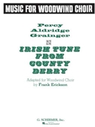 Irish Tune from County Derry - Score Only by Grainger Percy Aldridge - Erickson - for Woodwind Choir