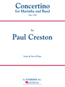 Concertino For Marimba & Band Opus 21b by Creston Paul for Marimba w/ Band