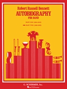 Autobiography Pt 2 (1916-1935) by Bennett Robert Russell for Concert Band