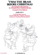 Twas The Brass Before Xmas--garland II by Baldwin - Garland II - The Canadian Brass for Brass Quintet