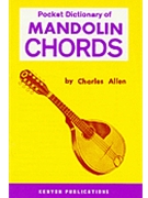 Pocket Dictionary of Mandolin Chords by Allen Charles for