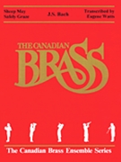 Sheep May Safely Graze by Bach Johann Sebastian - Watts E - The Canadian Brass for Brass Quintet