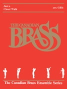 Just A Closer Walk With Thee by Traditional - Gillis D - The Canadian Brass for Brass Quintet