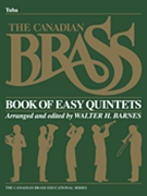 Canadian Brass Book Of Beginning Quintets by Various - Barnes Walter - The Canadian Brass for Tuba