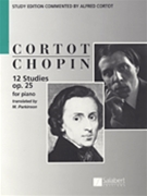 Etudes Opus 25 by Chopin Frederic - Cortot - for Piano
