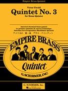 Quintet #3 by Ewald Victor - Empire Brass Quintet - Empire Brass for Brass Quintet