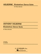 Elizabethan Dance Suite by Holborne Anthony Empire Brass for