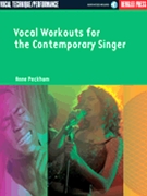 Vocal Workouts For The Contemporary Sing by Peckham Anne for Vocal Method