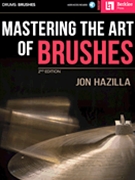Mastering The Art Of Brushes by Hazilla Jon for Drum Set