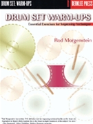 Drum Set Warm-ups by Morgenstein Rod for Drum Set