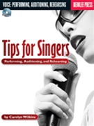 Tips For Singers by Wilkins Carolyn for Vocal Method
