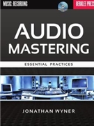 Audio Mastering - Essential Practices by for