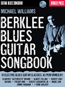 Berklee Blues Guitar Songbook by Various - Williams Michael - for Guitar Tab