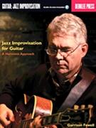 Jazz Improvisation For Guitar by Fewell Garrison - Harmonic Approach - for Guitar