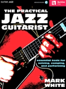 Practical Jazz Guitarist by White Mark for Guitar
