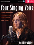 Your Singing Voice by Gagne Jeannie for Vocal Method