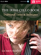 Irish Cello Book by Traditional - Maxfield Liz Davis - for Cello w/ Audio