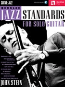 Berklee Jazz Standards For Solo Guitar by Stein John for Guitar