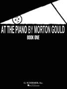 At the Piano - Book 1 by Gould Morton for