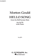 Hello Song Pno From The Bell System Ride by Gould Morton - Warnick Clay - for SATB