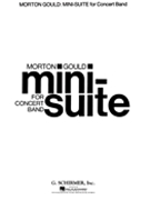 Mini-suite by Gould Morton for Concert Band