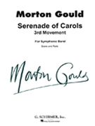 Serenade Of Carols (Third Movement) by Gould Morton - Gould - for Concert Band
