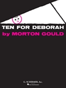 Ten for Deborah by Gould Morton for