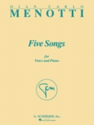 5 Songs by Menotti Gian Carlo for High Voice Collection