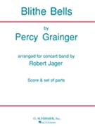 Blithe Bells by Bach and Grainger - Jager Robert E. - for Concert Band