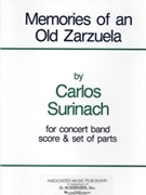 Memories Old Zarzuela Bnd Sc by Surinach Carlos for Score