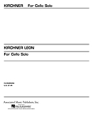 For Cello Solo (1986) by Leon Kirchner for Cello