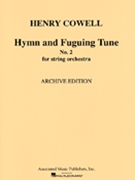 Hymn & Fuguing Tune No 2 Str Orch Score by Cowell Henry for