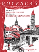 Goyescas by Granados Enrique for Opera Voc