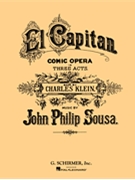 El Capitan by Sousa John Philip for Opera Voc